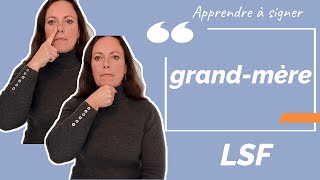 Signer GRAND-MERE (grand-mère) - LSF langue des signes française. Apprendre la LSF par configuration