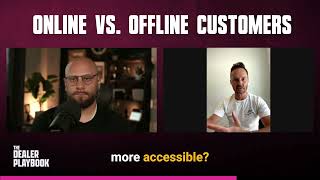 What You Need To Know About Online and Offline Customers | Mike Welch