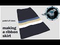 Point of view: making a ribbon skirt