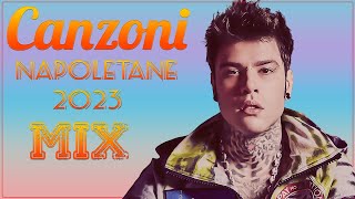 Canzoni Napoletane 2023 Mix 🔥 Le 10 canzoni napoletane più belle del 2023