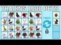 TRADING 1000 PETS IN ADOPT ME!