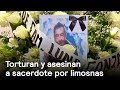 Torturan y asesinan a sacerdote por limosnas - En Punto con Denise Maerker