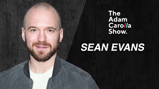 Sean Evans | Adam Carolla 11/22/2022