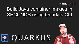 Build Java container images in SECONDS using Quarkus CLI