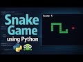 Build a Snake Game in Python | Pygame | Calm Coding Experience