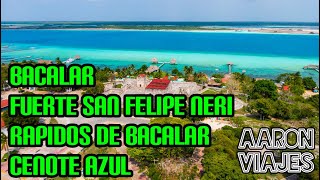 BACALAR  🏖️, Fuerte de San Felipe Neri 🗿, Rápidos de Bacalar ⛵ , Cenote Azul