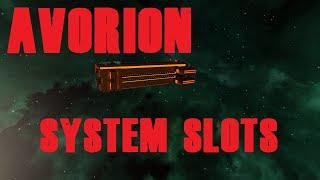 Avorion: Understanding System Slots for beginners.