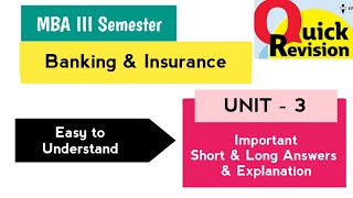 Banking and Insurance Unit 3 Short Long Questions Answers MBA III Semester 3rd Sem Quick Revision OU