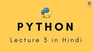 #3 Python tutorial for Absolute beginners in Hindi by Sachin Kapoor