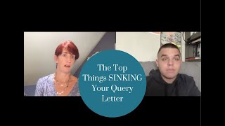 The Top Things Sinking Your Query Letter