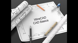 CAD Basics