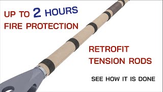 Retrofit Castings to Fire Protect Tension or Suspension Rods in situ