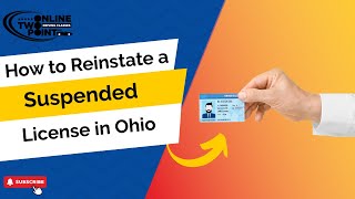 How to Reinstate a Suspended License in Ohio