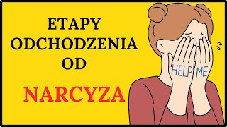 ETAPY DETOKSYKACJI OD NARCYZA. Jakie etapy Cię czekają kiedy odchodzisz od narcyza?