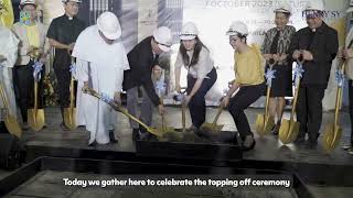 UST Henry Sy, Sr. Hall Topping Off Ceremony