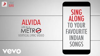 Alvida - Life in a Metro|Official Bollywood Lyrics|KK|Pritam