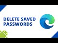 How to delete saved passwords in Microsoft Edge on Android (2 methods)