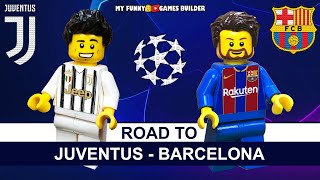 Road To Juventus vs Barcelona • UEFA Champions League 2020/21 • Juve Barcellona in Lego Football