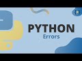[08] Learn Python - Understanding Errors