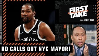 Stephen A.: Kevin Durant calling out NYC mayor ‘WAS NOT WISE!’ | First Take
