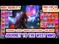 Journey to the West MMO High Quarlity Private - Free ALL Recharge ¥20.000 , Give Skin SR + SSR + SSR