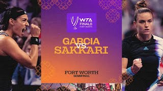 Caroline Garcia vs. Maria Sakkari | 2022 WTA Finals Semifinal | Match Highlights