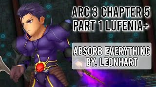 [#DFFOO] Leonhart vs Arc 3 Chapter 5 pt1 LUFENIA+