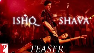 Ishq Shava Song | Official Teaser | Jab Tak Hai Jaan | Shah Rukh Khan | Katrina Kaif