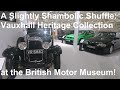 A Slightly Shambolic Shuffle Around The Vauxhall Heritage Collection at The British Motor Museum