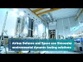 Airbus Defence and Space use Simcenter environmental dynamic testing solutions