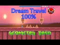 Dream Travel 100% by SuprianGD | Geometry Dash (1st Insane Demon!)