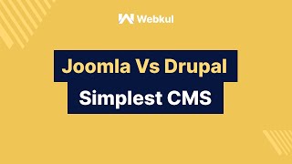 The simplest CMS - Joomla Vs Drupal
