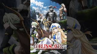 Goblin Slayer OST 01 Main Theme