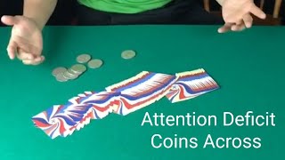 Attention Deficit Coins Across #shorts performed by MakotoMagic