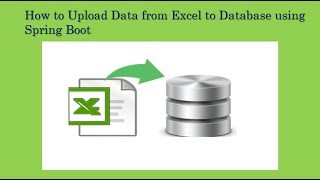 How to Import Data from Excel to Database using Java | Spring Boot.
