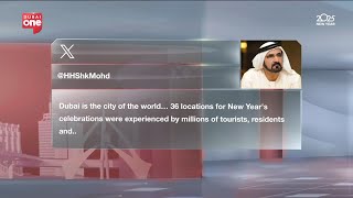 Mohammed bin Rashid praises Dubai's Grand Welcome to 2025