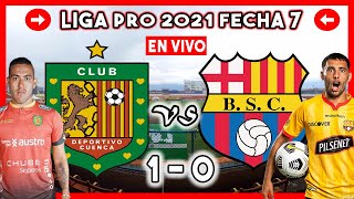 🔥 DEPORTIVO CUENCA VS BARCELONA SC 1-0 2021 HOY FECHA 7 LIGA PRO CUENCA VS Barcelona resumen GOLTV