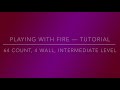 Playing With Fire - line dance (by Craig Bennett) tutorial
