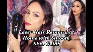 Laser Hair Removal at home with Smooth Skin Gold IPL!