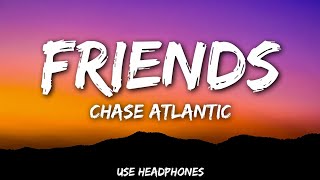 Chase Atlantic - Friends (8D Audio) | 🎧USE HEADPHONES🎧
