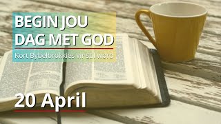 Ontdek Die Krag Van Johannes 4:5-15. - Bybelbrokkies: 20 April. (DAGSTUKKIES VIR STILTETYD)