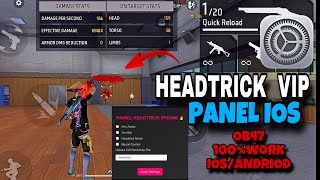 PANEL HEADTRICK 👾 IOS ANTIBAN GRATIS 👿 OB47 UPDATE BRAZILIAN REGEDITE 🇧🇷 XIT 99% HEADSHOT 👻