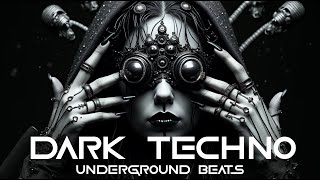 Dark Techno  2025 | Underground Beats | Intense \u0026 Hypnotic Rhythms