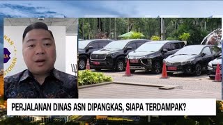 Perjalanan Dinas ASN Dipangkas, Siapa Terdampak?