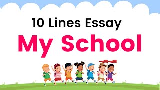 10 lines on My School | 10 Line Essay on My School | Short Essay My School