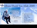 Maher Zain - Album Thank You Allah - 2009