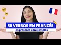 🇫🇷 50 verbos en FRANCÉS en PRESENTE  - Clase  ✍🏼