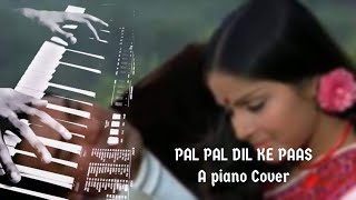 Pal Pal Dil Ke Paas (Piano Cover)