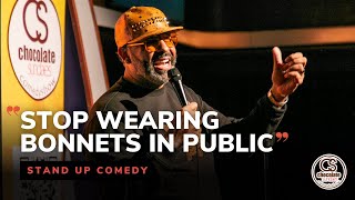 Stop Wearing Bonnets in Public - Comedian Bo Dacious