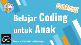 Belajar Programming Untuk Anak Belajar Scratch Progra Doovi